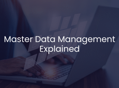 Master Data Management Explained